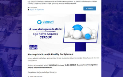 Ege Kimya, CERDUR Öğütücü Bilye İş Birimini Satın Aldı